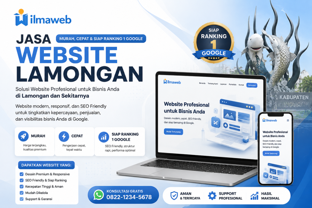 Jasa Website Lamongan Murah, Cepat, dan Siap Ranking 1 Google